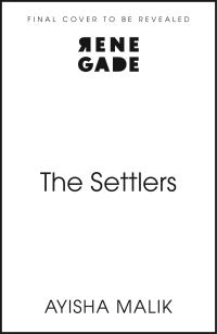 Book Cover for The Settlers by Ayisha Malik