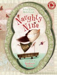 Book Cover for Naughty Nina by Juliet Mickelburgh, AnnaLaura Cantone