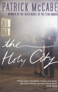 Book Cover for The Holy City by Pat McCabe