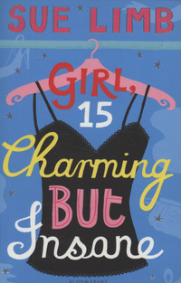 Book Cover for Girl, 15, Charming but Insane by Sue Limb