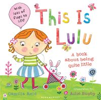 Book Cover for This Is Lulu by Camilla Reid, Ailie Busby