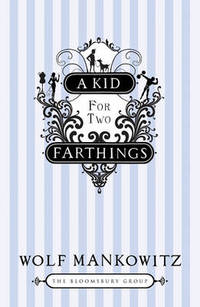 Book Cover for A Kid for Two Farthings by Wolf Mankowitz