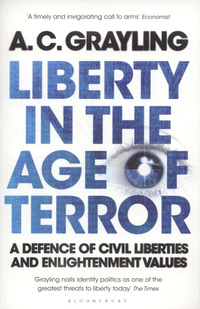 Book Cover for Liberty in the Age of Terror by A C Grayling