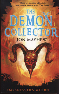 Book Cover for The Demon Collector by Jon Mayhew