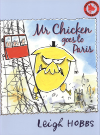 Book Cover for Mr Chicken Goes to Paris by Leigh Hobbs