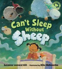 Book Cover for Can't Sleep Without Sheep by Susanna Leonard Hill, Mike Wohnoutka