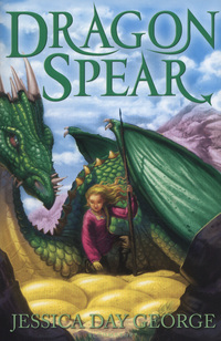 Book Cover for Dragon Spear by Jessica Day George