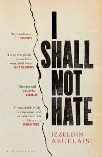 Book Cover for I Shall Not Hate by Izzeldin Abuelaish