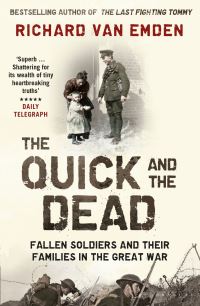 Book Cover for The Quick and the Dead by Richard Van Emden