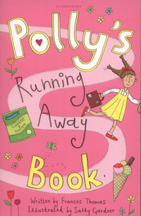 Book Cover for Polly's Running Away Book by Frances Thomas, Sally Gardner
