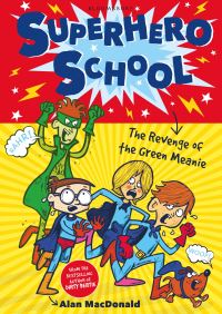 Book Cover for The Revenge of the Green Meanie by Alan MacDonald