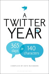 Book Cover for A Twitter Year by Kate Bussmann