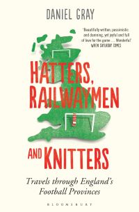 Book Cover for Hatters, Railwaymen and Knitters by Daniel Gray