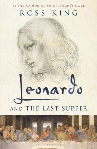 Book Cover for Leonardo and The Last Supper by Ross King
