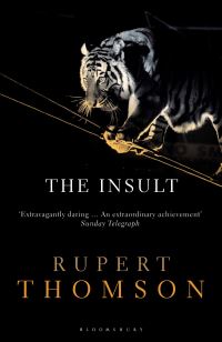 Book Cover for The Insult by Rupert Thomson