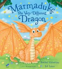 Book Cover for Marmaduke the Very Different Dragon by Rachel Valentine