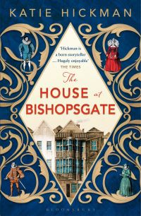 Book Cover for The House at Bishopsgate by Katie Hickman