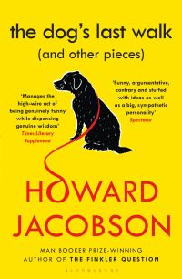Book Cover for The Dog's Last Walk by Howard Jacobson, Howard Jacobson