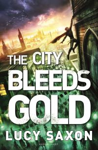 Book Cover for The City Bleeds Gold by Lucy Saxon