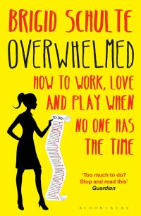 Book Cover for Overwhelmed by Brigid Schulte