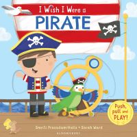 Book Cover for I Wish I Were a Pirate by Smriti PrasadamHalls