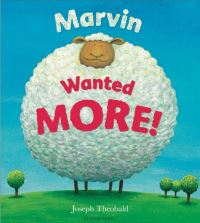 Book Cover for Marvin Wanted More! by Joseph Theobald