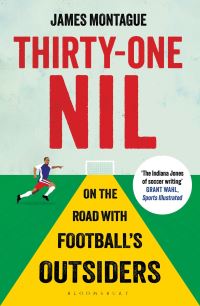 Book Cover for Thirty-One Nil by James Montague