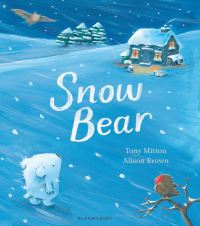 Book Cover for Snow Bear by Tony Mitton