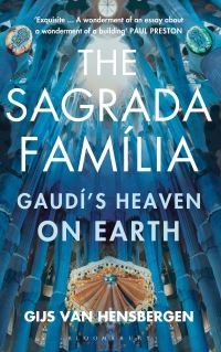 Book Cover for The Sagrada Família by Gijs Van Hensbergen