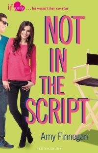 Book Cover for Not in the Script by Amy Finnegan