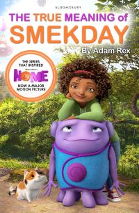 Book Cover for The True Meaning of Smekday by Adam Rex