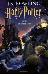 Book Cover for Harry Potter Agus an Órchloch by J K Rowling