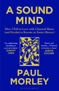 Book Cover for A Sound Mind by Paul Morley