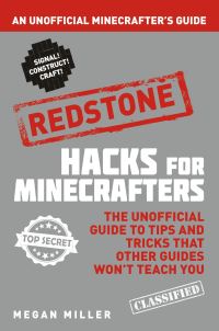 Book Cover for Hacks for Minecrafters Redstone by Megan Miller