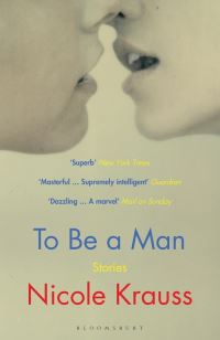 Book Cover for To Be a Man by Nicole Krauss