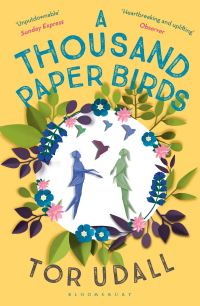 Book Cover for A Thousand Paper Birds by Tor Udall