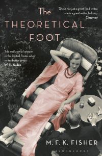 Book Cover for The Theoretical Foot by M F K Fisher