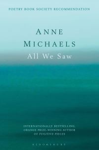 Book Cover for All We Saw by Anne Michaels