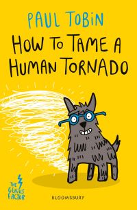 Book Cover for How to Tame a Human Tornado by Paul Tobin