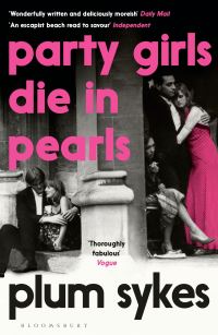 Book Cover for Party Girls Die in Pearls by Plum Sykes