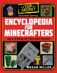 Book Cover for The Ultimate Unofficial Encyclopedia for Minecrafters by Megan Miller