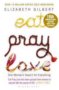Book Cover for Eat Pray Love by Elizabeth Gilbert