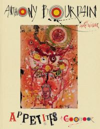 Book Cover for Appetites by Anthony Bourdain, Laurie Woolever
