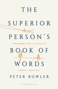 Book Cover for The Superior Person's Book of Words by Peter Bowler