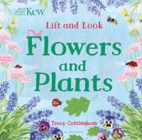 Book Cover for Flowers and Plants by Tracy Cottingham, Kew Royal Botanic Gardens