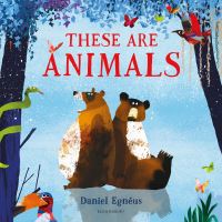 Book Cover for These Are Animals by Daniel Egnéus