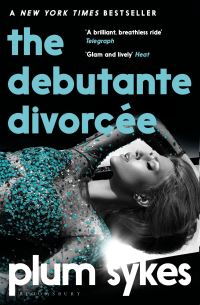 Book Cover for The Debutante Divorcée by Plum Sykes