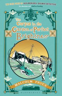 Book Cover for The Corpse in the Garden of Perfect Brightness by Malcolm Pryce