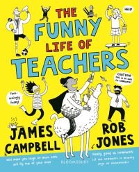 Book Cover for The Funny Life of Teachers by James Campbell