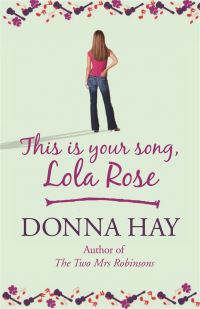 Book Cover for This Is Your Song, Lola Rose by Donna Hay